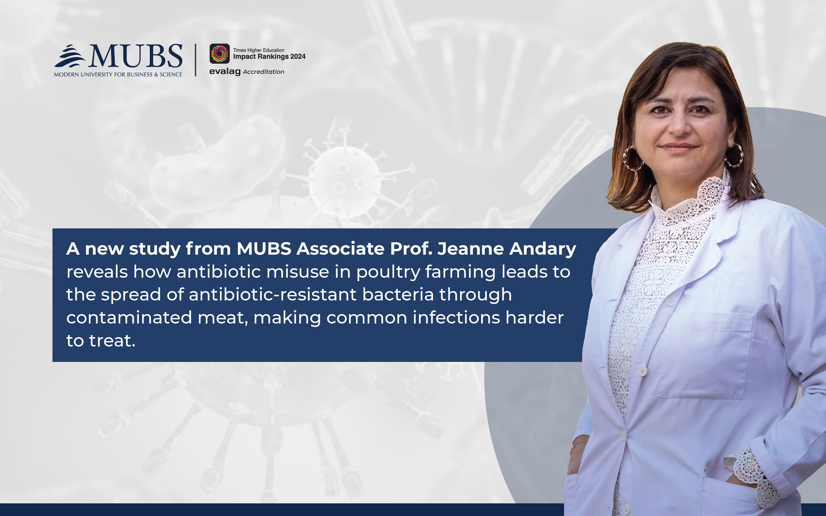 A New Study from MUBS Assoc. Prof. Jeanne Andary Reveals How Antibiotic Misuse in Poultry Farming Affects the Food We Eat